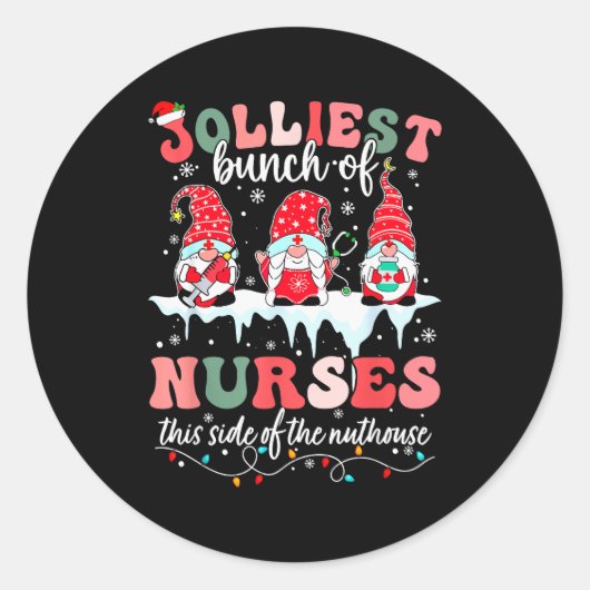 Jolliest Bunch Of Nurses This Side Of The Nut Hous Runder Aufkleber (Vorderseite)