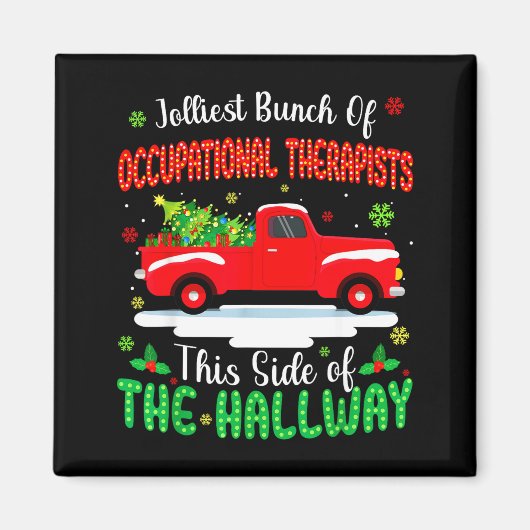 Jolliest Bunch Of Occupational Therapists Funny Ch Magnet (Vorne)