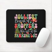 Jolliest Bunch Of Shoppers This Side Of The Parkin Mousepad (Mit Mouse)
