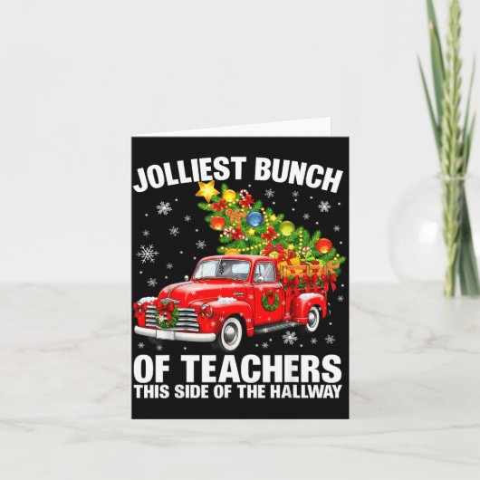Jolliest Bunch Of Teacher Red Truck Christmas Xmas Karte (Vorderseite)