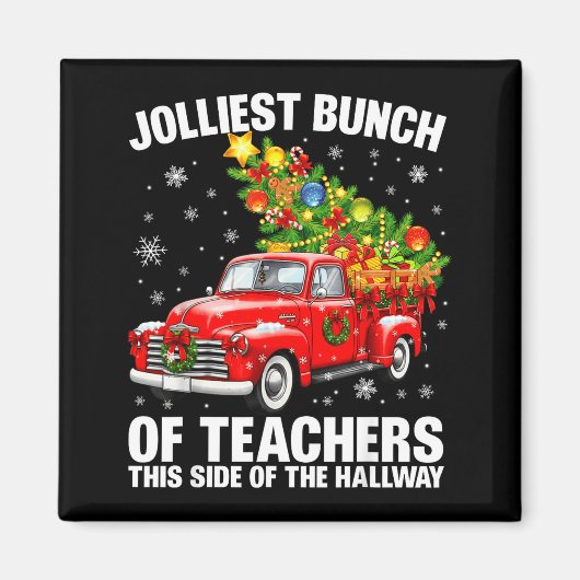 Jolliest Bunch Of Teacher Red Truck Christmas Xmas Magnet (Vorne)