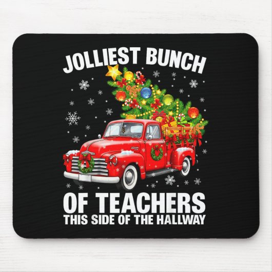 Jolliest Bunch Of Teacher Red Truck Christmas Xmas Mousepad (Vorne)