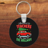 Jolliest Bunch Of Teachers This Side Of The Hallwa Schlüsselanhänger (Vorderseite)