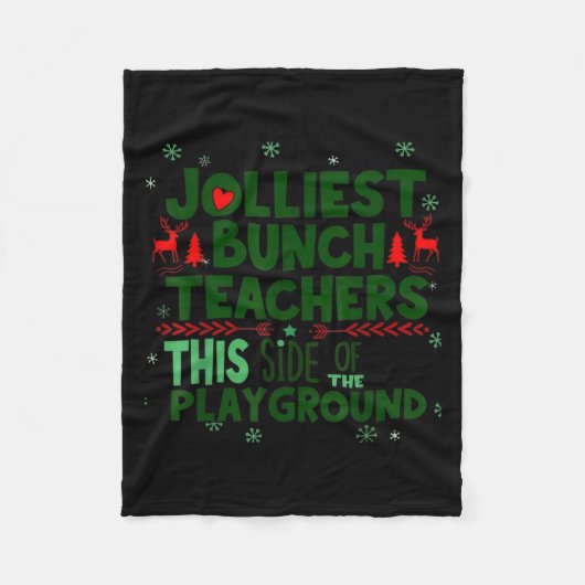 Jolliest Bunch Of Teachers This Side Of The Playgr Fleecedecke (Vorderseite)