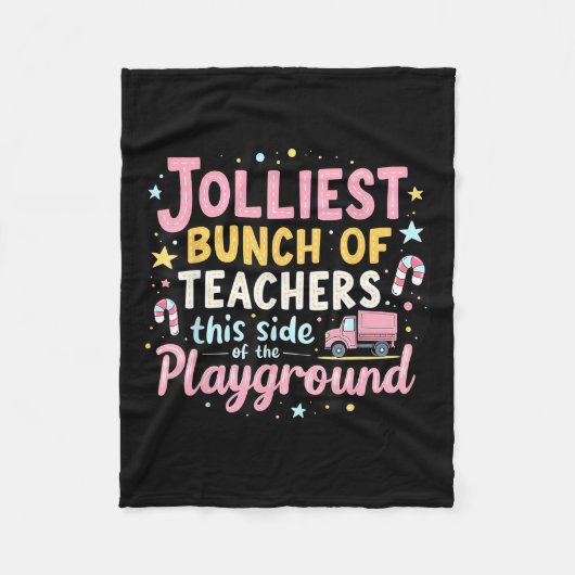 Jolliest Bunch Of Teachers This Side Of The Playgr Fleecedecke (Vorderseite)