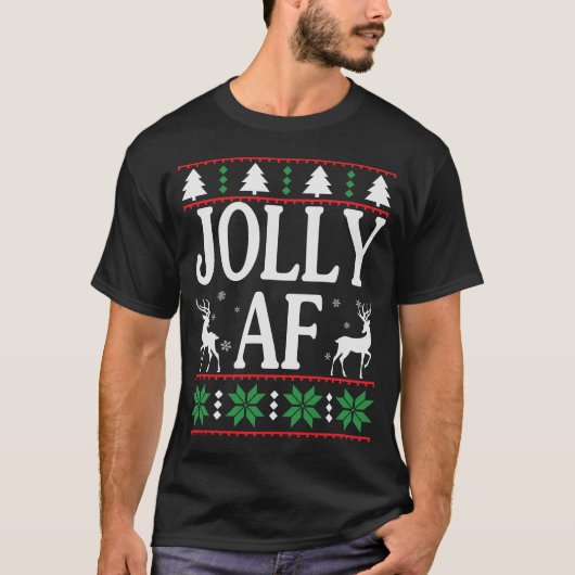 Jolly AF Cool Sassy Christmas Sweater T-Shirt (Vorderseite)