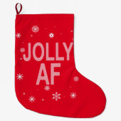 Jolly AF Funny Ugly Christmas Sweater Style Großer Weihnachtsstrumpf (Vorderseite)