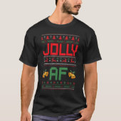 Jolly AF Ugly Christmas Pajama Sweater Xmas Sweat T-Shirt (Vorderseite)