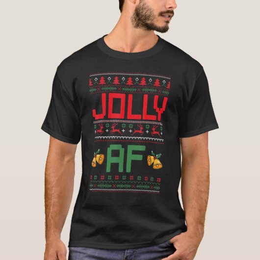 Jolly AF Ugly Christmas Pajama Sweater Xmas Sweat T-Shirt (Vorderseite)