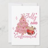 Jolly and Caffeinated Christmas Tree Coffee Design Einladung (Vorderseite)