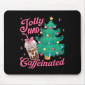 Jolly And Caffeinated Tis The Season Coffee Lover Mousepad (Vorne)