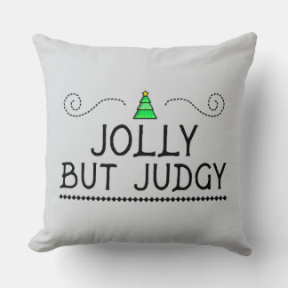 Jolly But Judgy | Festive Holiday Throw Pillow Kissen