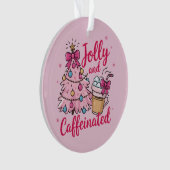 Jolly & Caffeinated Cofee Christmas Retro Trendy Ornament (Vorderseite)