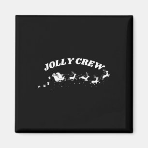 Jolly Crew Funny Christmas Shirt Rentiers Sleigh Magnet