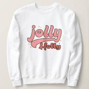 Jolly heilige Weihnachten Sweatshirt
