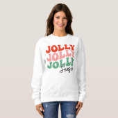 Jolly Jolly Jolly Season Retro Holiday Typografie Sweatshirt (Vorne ganz)