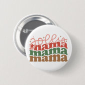 Jolly Mama Retro Groovy Weihnachtsferien Button (Vorne & Hinten)