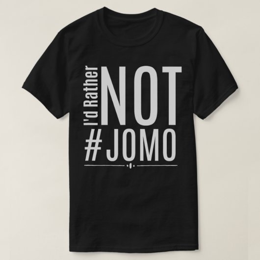 JOMO Id statt JOMO-Geschenk T-Shirt (Design vorne)