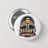 Jon Ossoff | Für den Präsidenten | Politik Button (Vorne & Hinten)