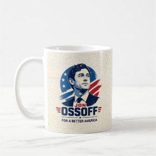 Jon Ossoff Für ein besseres Amerika Politik Kaffeetasse