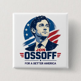 Jon Ossoff | Für ein besseres Amerika | Politisch Button