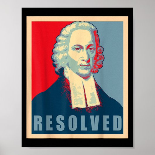 Jonathan Edwards Resolved Calvinist Reformed  Poster (Vorne)