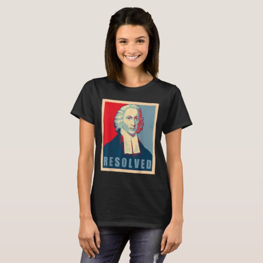 Jonathan Edwards Resolved Calvinist Reformed  T-Shirt (Vorne ganz)