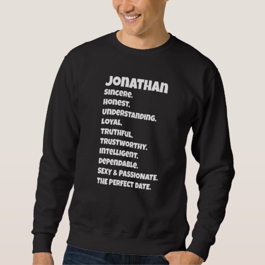Jonathanperfekte Date-Eigenschaften Sarkastischer Sweatshirt (Vorderseite)