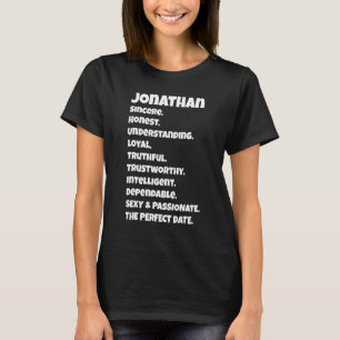 Jonathanperfekte Date-Qualitäten Sarkastischer S T-Shirt