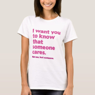 Jone Cares T-Shirt