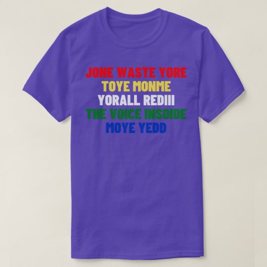 Jone verschwendet ihr toye monme yorall Redii die  T-Shirt (Design vorne)
