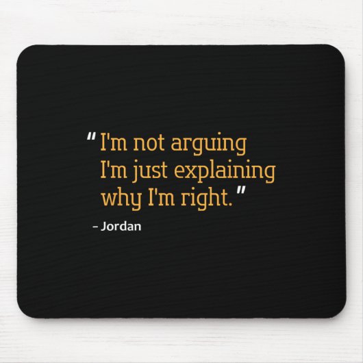 Jordan Gift Quote Funny Birthday Personalisiert Na Mousepad (Vorne)