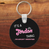 Jordan, was man nicht verstehen würde, was man hei schlüsselanhänger (Vorderseite)