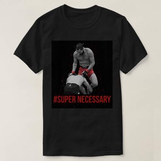 Jorge MasvidalSuper Necessary Classic T Shirt (Design vorne)