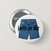 Jorts oder die Knopf Button (Vorne & Hinten)