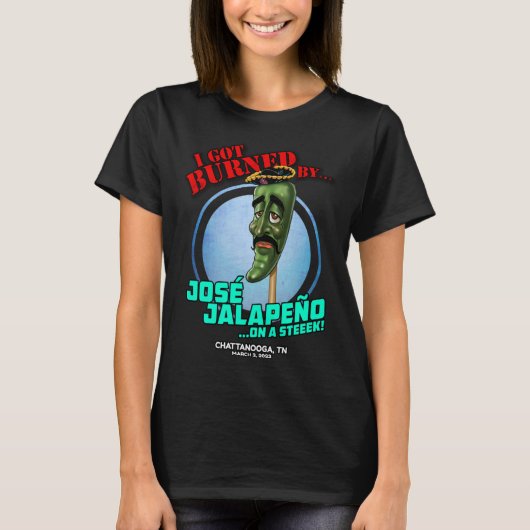 Jose Jalapeno On A Stick Chattanooga TN 030323 T-Shirt (Vorderseite)
