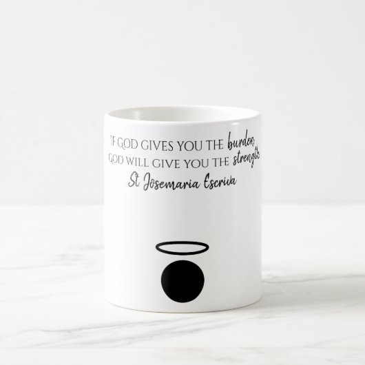 Josemaria Escriva Quote Tasse (Mittel)