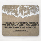 Joseph Addison Inspiration Zitat "Ratschläge" Mousepad (Vorne)
