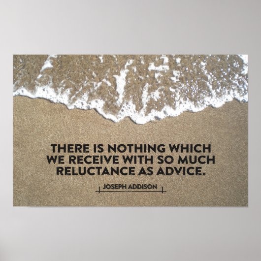 Joseph Addison Inspiration Zitat "Ratschläge" Poster (Vorne)