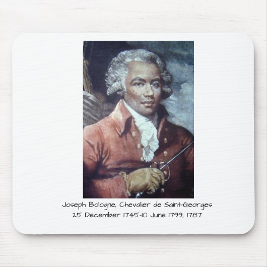 Joseph Bologne, Chevalier de Saint-Georges Mousepad (Vorne)