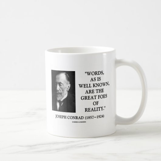 Joseph Conrad spricht über große Feinde der Wirkli Kaffeetasse (Rechts)