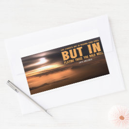 Josh Billings Inspiration Zitat "Play well" Rechteckiger Aufkleber