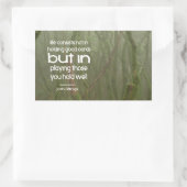 Josh Billings Inspiration Zitat "Play well" Rechteckiger Aufkleber (Tasche)