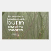 Josh Billings Inspiration Zitat "Play well" Rechteckiger Aufkleber (Vorderseite)