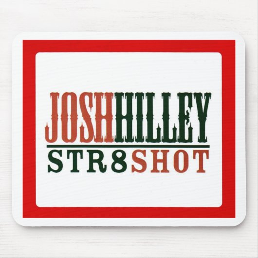 Josh Hilley Mousepad (Vorne)