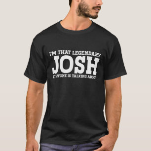 Josh Persönlicher Name Vorname Funny Josh T-Shirt