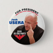 Josh Usera für Präsident 2020 Button (Vorderseite)