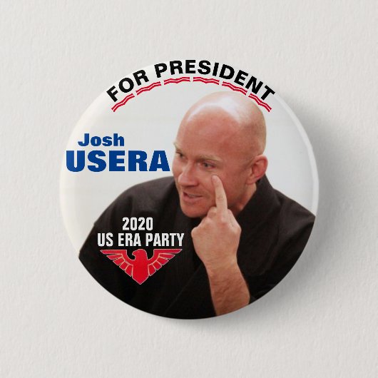 Josh Usera für Präsident 2020 Button (Vorderseite)