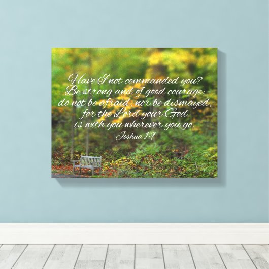 Joshua 1:9 Bibel Verse Christian Scripture Leinwanddruck (Insitu (Holzboden))