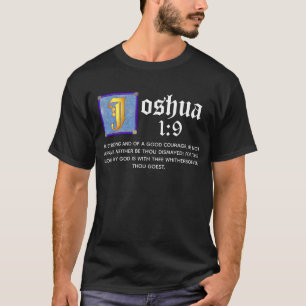 Joshua 1 9 Illuminiertes Bibelangebot T-Shirt